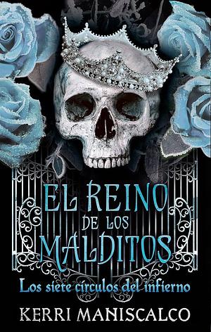 Los siete círculos del infierno by Kerri Maniscalco