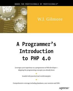 A Programmer's Introduction to PHP 4.0 by W. Jason Gilmore