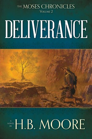 Deliverance by Heather B. Moore, H.B. Moore