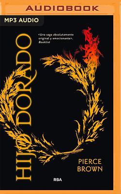 Hijo Dorado (Narración En Castellano) by Pierce Brown