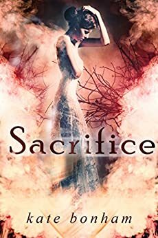 Sacrifice by Kate Bonham