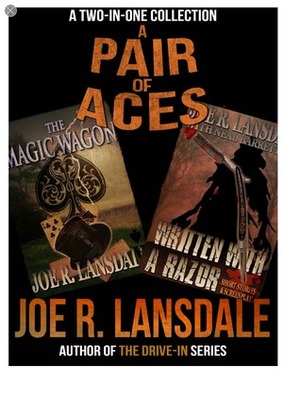 A Pair of Aces by Joe R. Lansdale