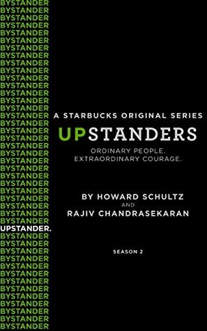 Upstanders: Season 2: A Starbucks Original Series by Howard Schultz, Rajiv Chandrasekaran