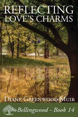 Reflecting Love's Charms by Diane Greenwood Muir