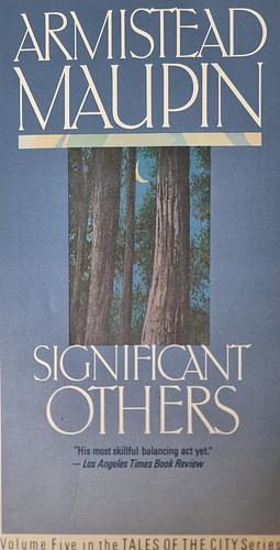 Significant Others by Armistead Maupin