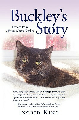 Buckley's Story by Ingrid King