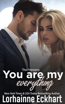 Your Are My Everything by Lorhainne Eckhart