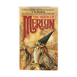 THE BOOK OF MERLYN By White, T. H. (Author) Mass Market Paperbound on 15-Oct-1987 by T.H. White, T.H. White