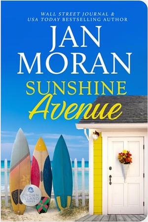 Sunshine Avenue by Jan Moran