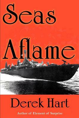 Seas Aflame by Derek Hart