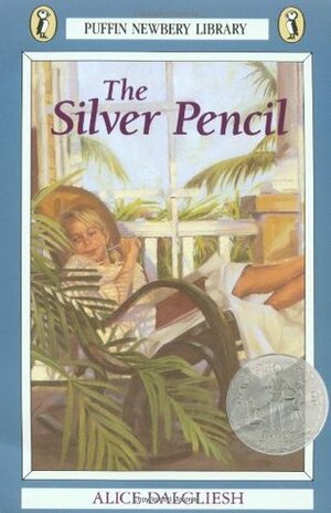 The Silver Pencil by Alice Dalgliesh