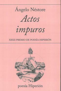 Actos impuros by Ángelo Néstore