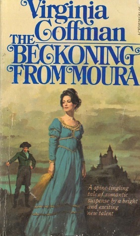The Beckoning from Moura by Virginia Coffman