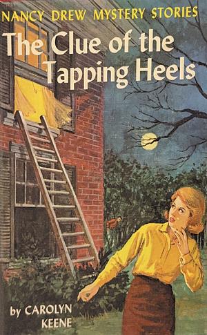 The Clue of the Tapping Heels by Carolyn Keene