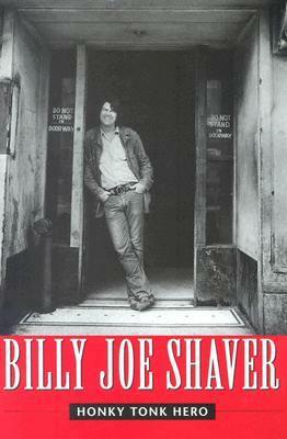 Honky Tonk Hero by Billy Joe Shaver, Brad Reagan