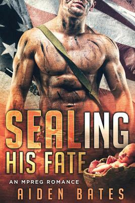 SEALing His Fate by Aiden Bates