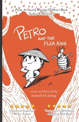 Petro and the Flea King by Kenneth Kit Lamug