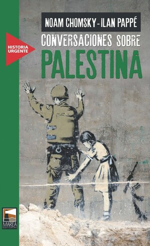 Conversaciones sobre Palestina by Ilan Pappé, Noam Chomsky