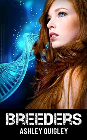 Breeders by Ashley Quigley