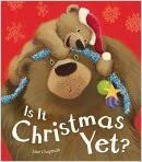 Is It Christmas Yet? by Jane Chapman