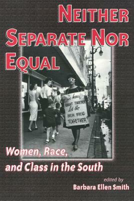 Neither Separate Nor Equal by Barbara Smith