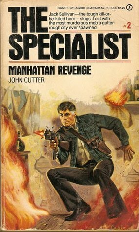 The Specialist 02: Manhattan Revenge by John Cutter