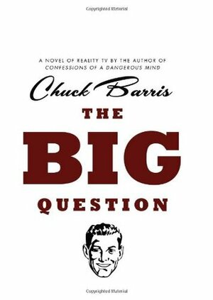 The Big Question by Chuck Barris