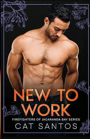 New To Work  by Cat Santos