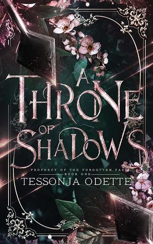 A Throne of Shadows by Tessonja Odette