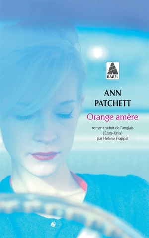 Orange amère by Ann Patchett