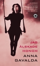 Jag älskade honom by Maria Björkman, Anna Gavalda