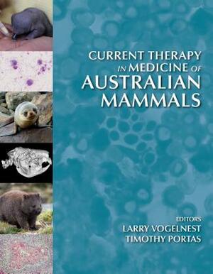 Current Therapy in Medicine of Australian Mammals by 