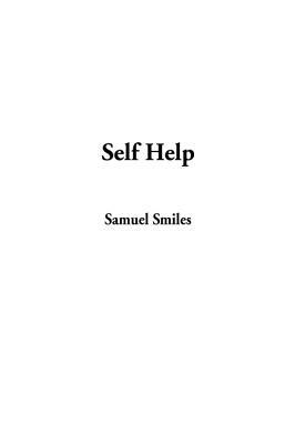 Self Help by Samuel Smiles