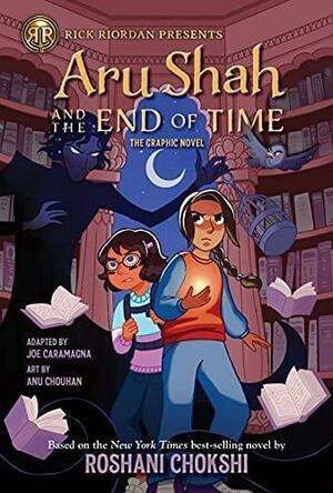 Rick Riordan Presents Aru Shah and the End of Time (Graphic Novel, The) by Roshani Chokshi
