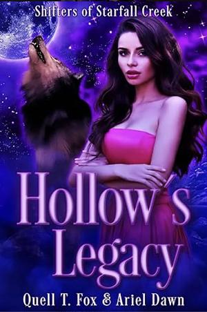 Hollow's Legacy by Quell T. Fox