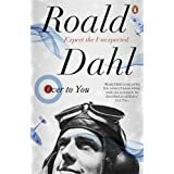 Over to You: Ten Stories of Flyers and Flying by Roald Dahl