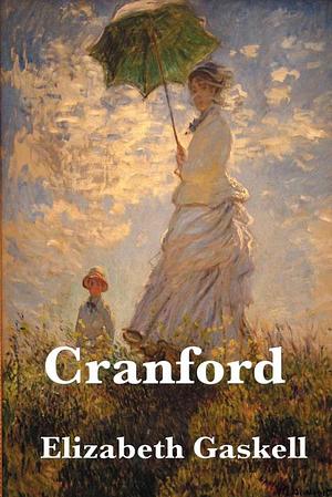 Cranford by Elizabeth Gaskell