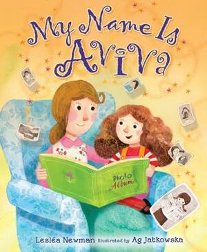 My Name Is Aviva by Lesléa Newman