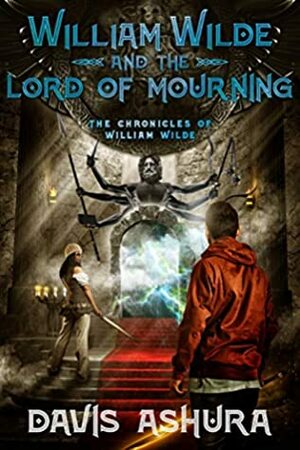 William Wilde and the Lord of Mourning by Davis Ashura
