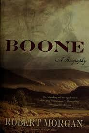 Boone: A Biography by Robert Morgan