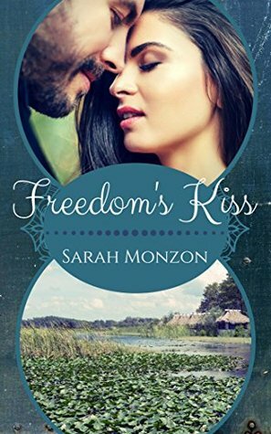 Freedom's Kiss by Sarah Monzon