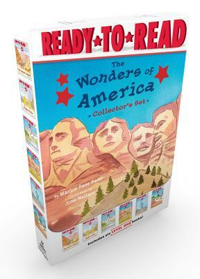 The Wonders of America Collector's Set: The Grand Canyon; Niagara Falls; The Rocky Mountains; Mount Rushmore; The Statue of Liberty; Yellowstone by Marion Dane Bauer
