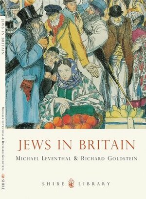 Jews in Britain (Shire Library 734) by Michael Leventhal