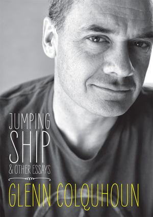 Jumping Ship and other essays by Glenn Colquhoun