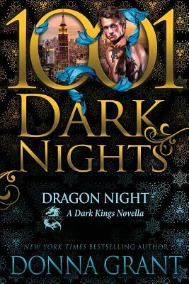 Dragon Night: A Dark Kings Novella by Donna Grant