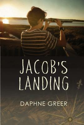 Jacob's Landing by Daphne Greer