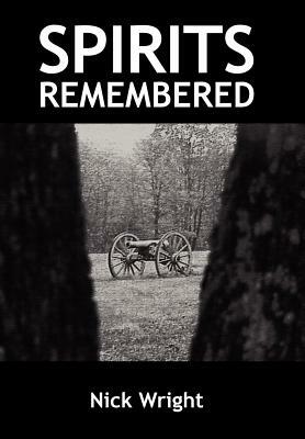 Spirits Remembered by Nick Wright