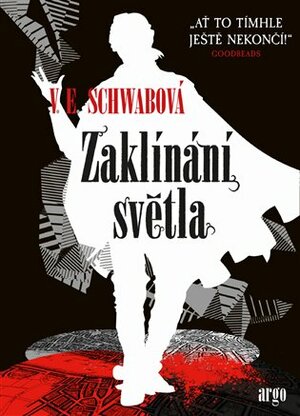 Zaklínání světla by V.E. Schwab