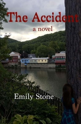 The Accident by Emily Stone