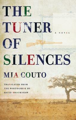 The Tuner of Silences by Mia Couto